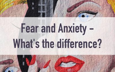 Fear and Anxiety — what’s the difference?