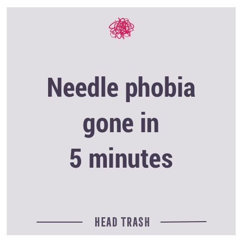 Needle phobia gone in 5 minutes