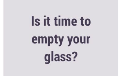 Is it time to empty your glass?