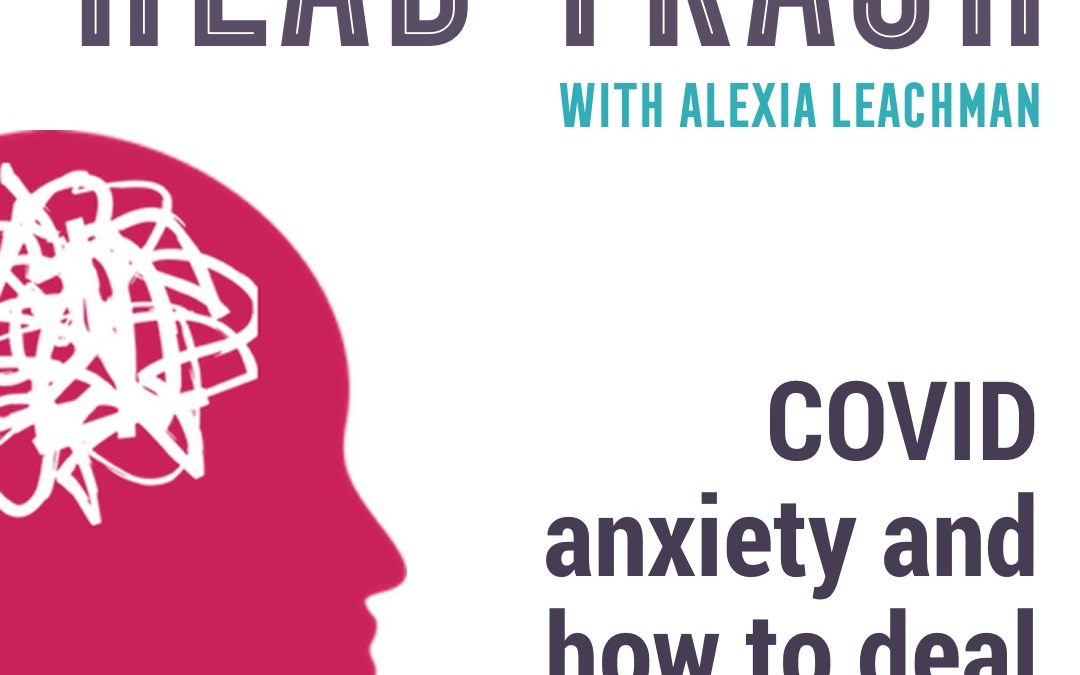 Dealing with COVID anxiety
